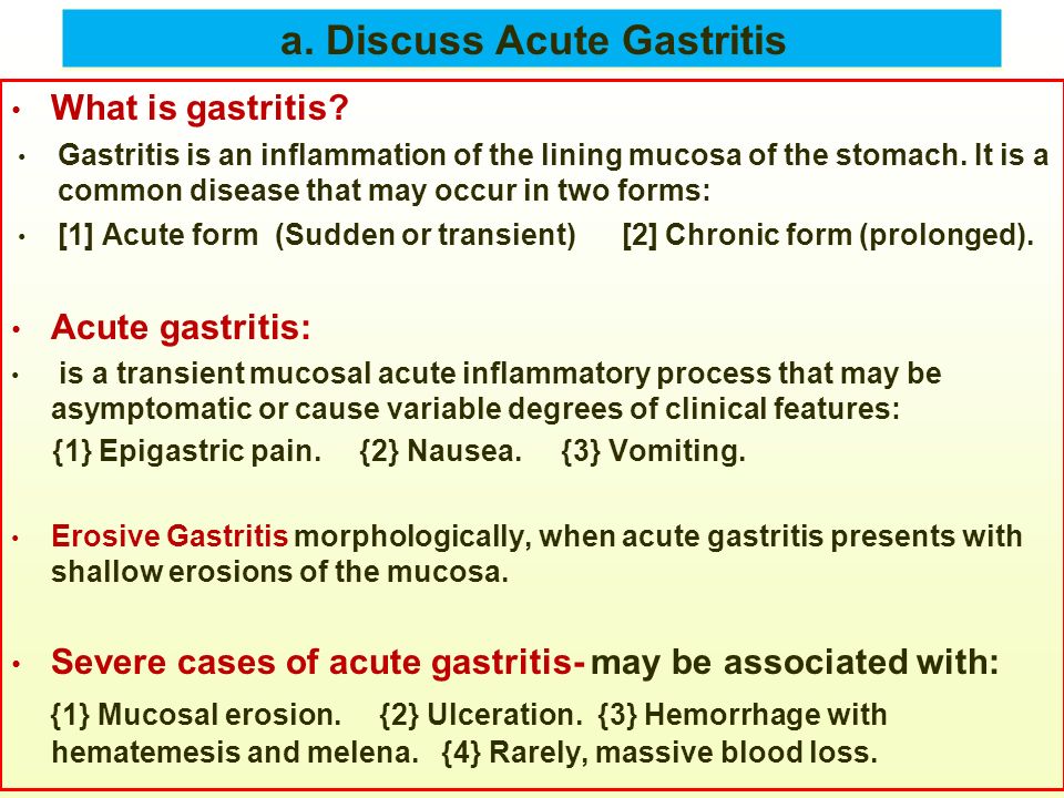 a. Discuss Acute Gastritis